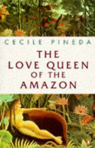 9780140165869: The Love Queen of the Amazon