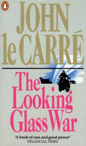 9780140165975: The Looking Glass War