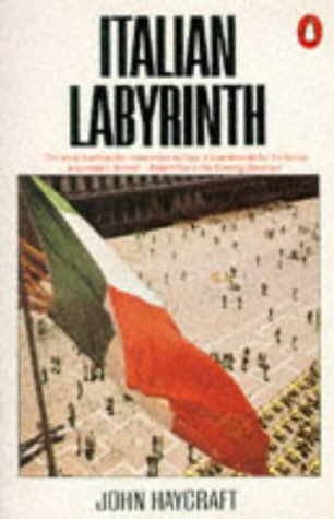 9780140166286: Italian Labyrinth: Italy in the 1980s