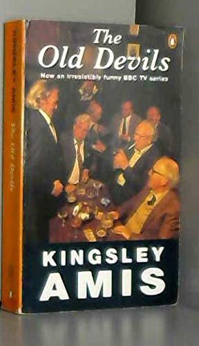 The Old Devils - Amis, Kingsley and Conquest, Robert