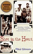 Beispielbild fr Shot in the Heart: One Family's History in Murder zum Verkauf von WorldofBooks
