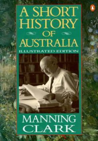 9780140166897: A Short History of Australia