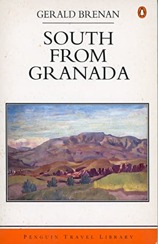 9780140167009: South From Granada (Penguin Travel Library)