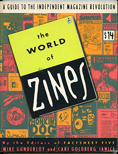 Stock image for The World of Zines: A Guide to the Independent Magazine Revolution for sale by BooksRun