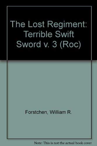 The Lost Regiment (Roc) (v. 3) (9780140167504) by William R. Forstchen