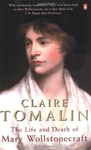 9780140167610: The Life and Death of Mary Wollstonecraft