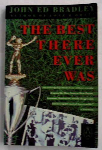 9780140167672: Best There Ever Was (Contemporary American Fiction)
