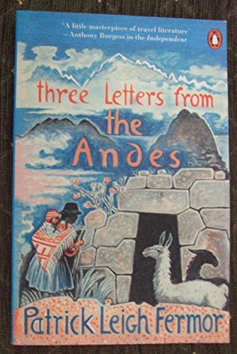 Beispielbild fr Three Letters from the Andes zum Verkauf von Books From California