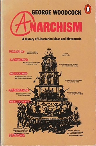 9780140168211: Anarchism: A History of Libertarian Ideas And Movements (Penguin politics)