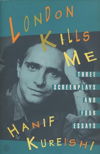 9780140168310: London Kills Me: 3 Screenplays & 4 Essays