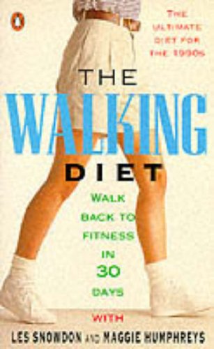 9780140168655: The Walking Diet: Walk Back to Fitness in 30 Days: Walk Back to Fitness in Thirty Days