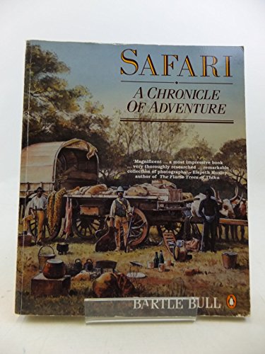 Beispielbild fr Safari : A Chronicle of Adventure zum Verkauf von Better World Books