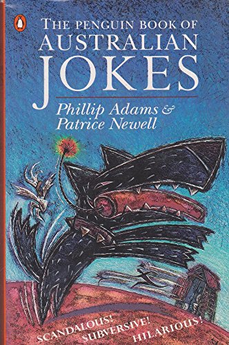 The Penguin book of Australian jokes (9780140168884) by Adams, Phillip;Newell, Patrice