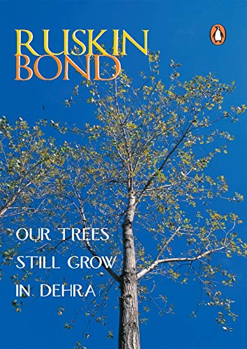 Stock image for Our Trees Still Grow in Dehra Rj Edn for sale by Ergodebooks