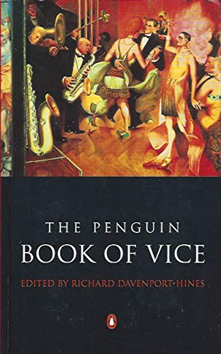 Stock image for The Penguin Book of Vice for sale by WorldofBooks