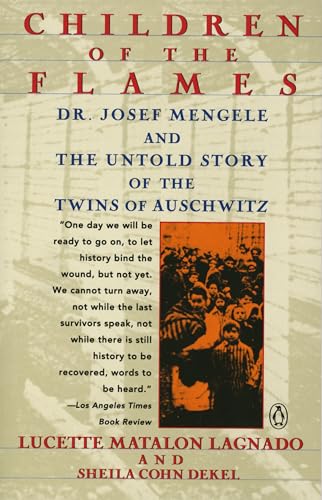 Imagen de archivo de Children of the Flames: Dr. Josef Mengele and the Untold Story of the Twins of Auschwitz a la venta por Goodwill