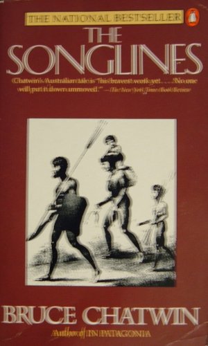 9780140169621: The Songlines