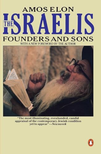 9780140169690: The Israelis: Founders and Sons; Revised Edition