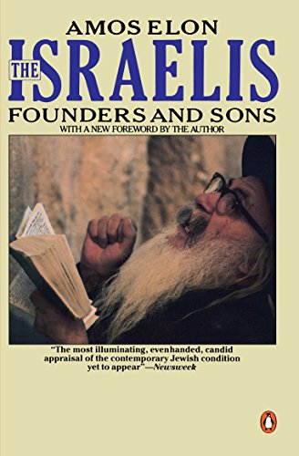 9780140169690: The Israelis: Founders and Sons; Revised Edition