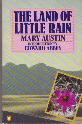 Imagen de archivo de The Land of Little Rain (Nature Library, Penguin) a la venta por Jenson Books Inc