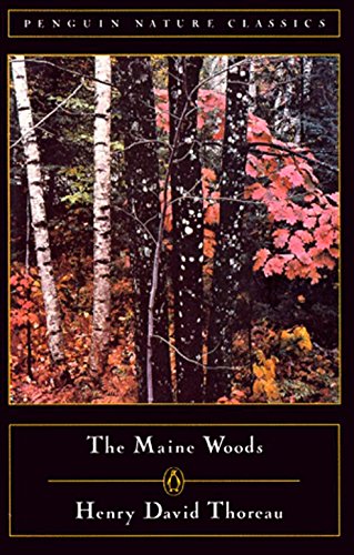 Beispielbild fr The Maine Woods (Penguin Nature Library) zum Verkauf von Wonder Book
