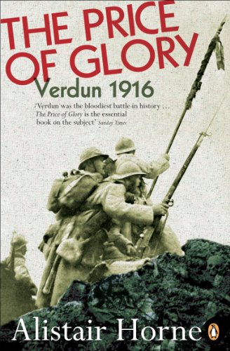 Beispielbild fr The Price of Glory : Verdun 1916; Revised Edition zum Verkauf von Better World Books