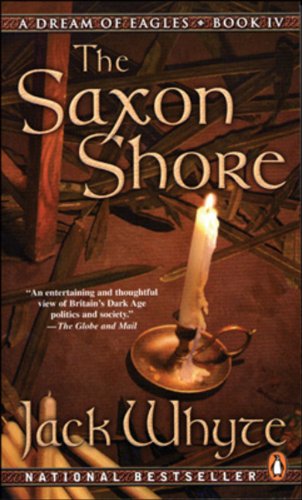 Stock image for The Saxon Shore: A Dream of Eagles Book IV for sale by SecondSale