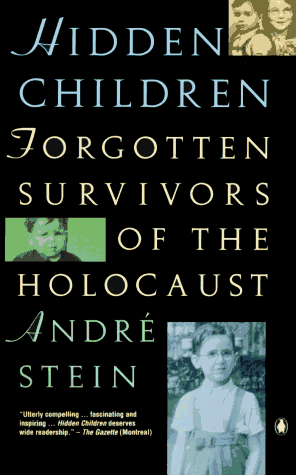 Stock image for Hidden Children : Forgotten Survivors of the Holocaust for sale by Better World Books