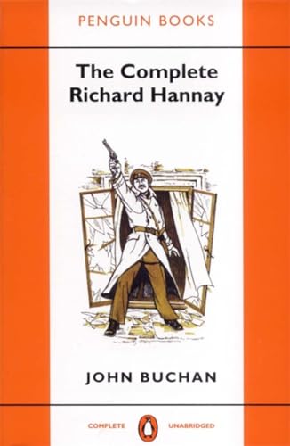 Stock image for The Complete Richard Hannay: "The Thirty-Nine Steps","Greenmantle","Mr Standfast","The Three Hostages","The Island of Sheep" for sale by AwesomeBooks