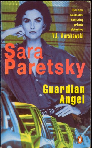 Beispielbild fr Guardian Angel (A V. I. Warshawski novel) zum Verkauf von medimops