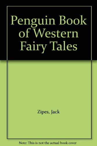 Beispielbild fr The Penguin Book of Western Fairy Tales zum Verkauf von WorldofBooks