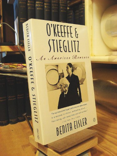 Stock image for O'Keeffe and Stieglitz: An American Romance for sale by AwesomeBooks