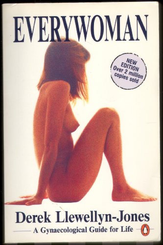 Imagen de archivo de Everywoman: A Gynaecological Guide For Life a la venta por WorldofBooks