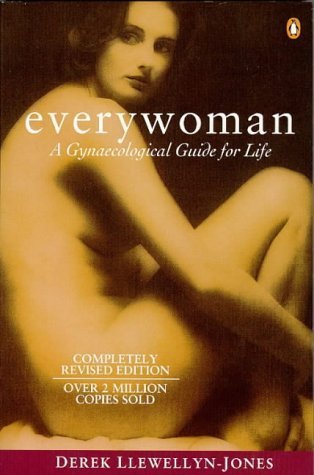 Beispielbild fr Everywoman: A Gynaecological Guide For Life zum Verkauf von AwesomeBooks