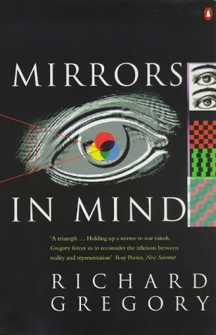 Stock image for Mirrors in Mind (Penguin Press Science S.) for sale by WorldofBooks