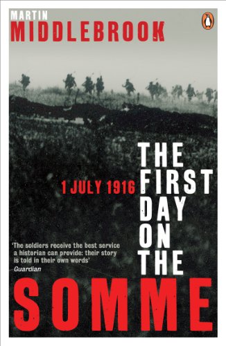 Beispielbild fr First Day On The Somme 1 July 1916 (Penguin History) zum Verkauf von SecondSale