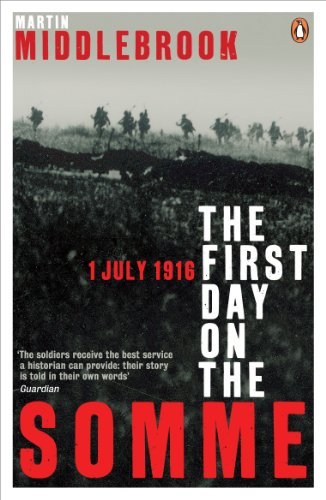 Imagen de archivo de First Day On The Somme 1 July 1916 (Penguin History) a la venta por SecondSale