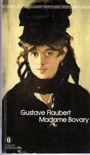 Madame Bovary: Provincial Lives - Flaubert, Gustave.