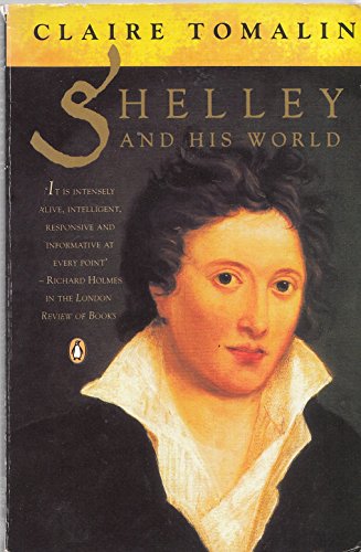 9780140171525: Shelley And His World