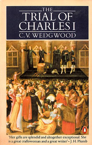 The Trial of Charles I (9780140171594) by C.V. Wedgwood