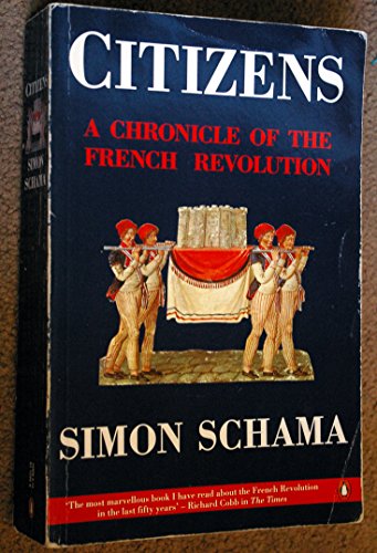 Stock image for Citizens: A Chronicle of the French Revolution for sale by WorldofBooks