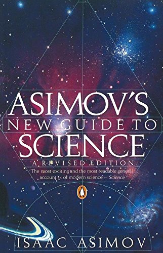 Imagen de archivo de Asimov's New Guide to Science a la venta por Blackwell's