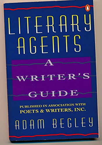 Beispielbild fr Literary Agents: A Writer's Guide zum Verkauf von Wonder Book