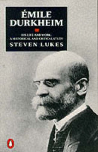 Stock image for Emile Durkheim: His Life and Work for sale by Greener Books