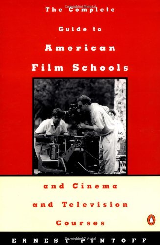 Beispielbild fr The Complete Guide to American Film Schools and Cinema and Television Courses zum Verkauf von Wonder Book