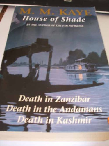 Stock image for House of Shade Omnibus: Death in Zanzibar, Death in Andamans, and, Death in Kashmir for sale by WorldofBooks