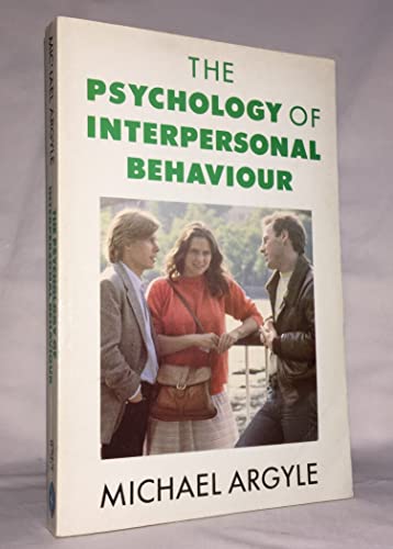 Beispielbild fr The Psychology of Interpersonal Behaviour zum Verkauf von WorldofBooks