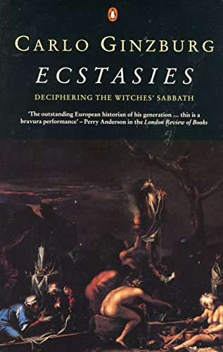 Imagen de archivo de Ecstasies: Deciphering the Witches' Sabbath a la venta por WorldofBooks