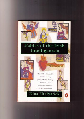 9780140173246: Fables of the Irish Intelligentsia