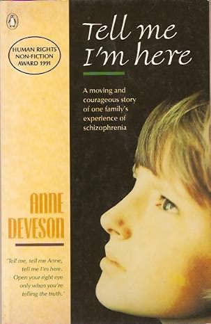 Beispielbild fr Tell Me I'm Here: One Family's Experience of Schizophrenia zum Verkauf von Ergodebooks